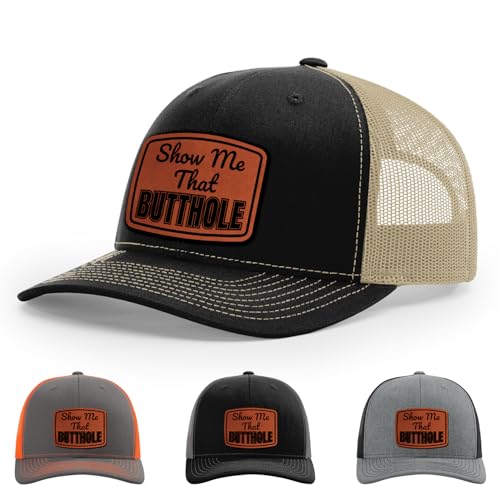 Show Me That Butthole Funny Adult Hat 112 Style Trucker Leather Patch Hat for Men & Women 6 Panel Baseball Cap with Snapback Enclosure