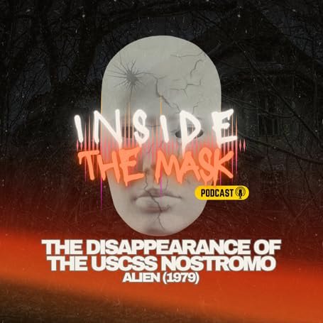 The Disappearance of the USCSS Nostromo: Alien (1979)