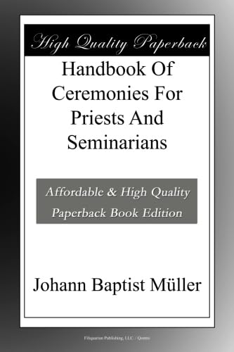 Handbook Of Ceremonies For Priests And Seminarians : Amazon.in: Books