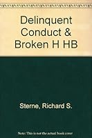 Delinquent conduct and broken homes,: A study of 1,050 boys 0808401017 Book Cover