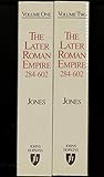 The Later Roman Empire, 284-602: A Social, Economic, and Administrative Survey