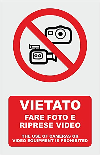 NEW CARTELLO SEGNALETICO - VIETATO FARE FOTO E RIPRESE VIDEO - Adesivo Extra Resistente, Pannello in Forex, Pannello In Alluminio (ADESIVO 20X31 cm)