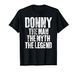 Personalized Shirt Donny The Man The Myth The Legend T-Shirt