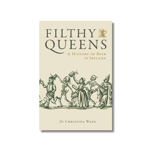 The Irish Beer History of Filthy Queens Podcast Por arte de portada
