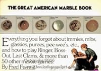 The Great American Marble Book 0911104275 Book Cover