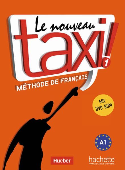 Le nouveau taxi ! 1: Ausgabe für den deutschsprachigen Raum.Méthode de Français / Kursbuch mit DVD-ROM