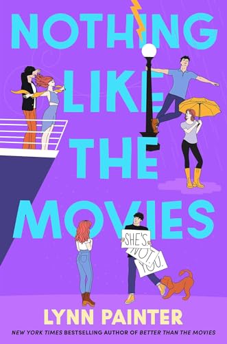 Nothing Like The Movies by Lynn Painter. Bright purple background with a ship to the left peaking in. A man and a girl in three different positions are on the boat, ground, and on a lamp-post in the sky.