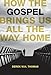 How the Gospel Brings Us All the Way Home