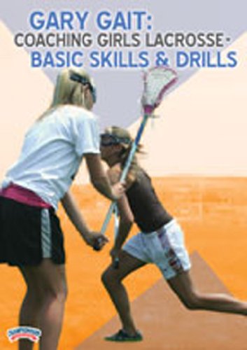 Championship Productions Gary Gait: Coaching Girls Lacrosse - Basic Skills and Drills DVD
