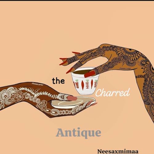 The charred antique Podcast Por The charred antique arte de portada