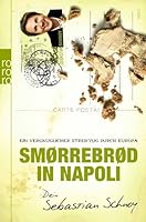 Smørrebrød in Napoli: Ein vergnüglicher Streifzug durch Europa 3499624494 Book Cover