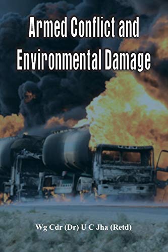Armed Conflict and Environmental Damage 9384464287 Book Cover
