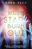 When Stars Burn Out: Book One (Europa)