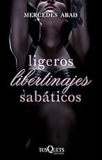 Ligeros libertinajes sabáticos (La Sonrisa Vertical)