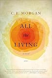 All the Living: A Novel