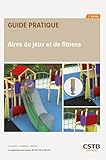  Aires de jeux et de fitness: Conception, installation, entretien
