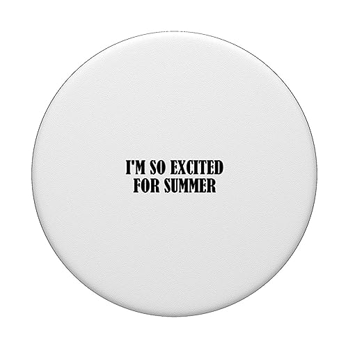 I'm so excited for summer PopSockets Swappable PopGrip, Black - Image 3
