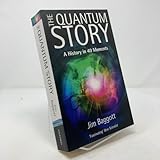 The Quantum Story: A history in 40 moments