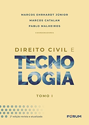 Direito civil e tecnologia: tomo i