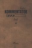 bester Kommentator lädt Planer: inkl. Kalender 2021/2022 für die Ausbildung o. Weiterbildung | Perfekt für Männer, die kommentieren | Ausbildungsbeginn Geschenk