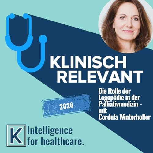 Die Rolle der Logop&auml;die in der Palliativmedizin - mit Cordula Winterholler