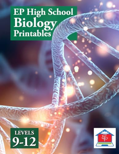 EP High School Biology Printables: Levels 9-12: Part of the Easy Peasy All-in-One Homeschool EP High School Biology Printables: Levels 9-12: Part of the Easy Peasy All-in-One Homeschool