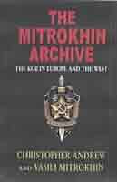 【中古】 The Mitrokhin Archive IIThe KGB in the World Christopher Andrew Amazon.com: Mitrokhin Archive II: 9780141989471: Christopher