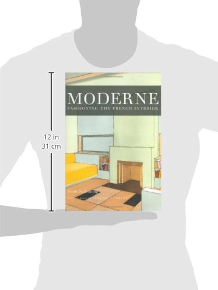 アート・デザイン・音楽 MODERNE FASHONING THE FRENCH INTERIOR Moderne: Fashioning the French Interior: Schleuning, Sarah