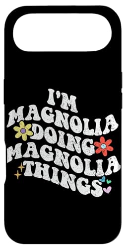 g Groovy Im MAGNOLIA Doing MAGNOLIA Things Funny X}zP[X iPhone Air p