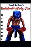 HARDCORE's Bachelorette Party Sins B08DDHXXZM Book Cover