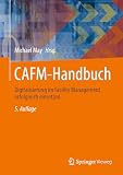 CAFM-Handbuch: Digitalisierung im Facility Management erfolgreich einsetzen