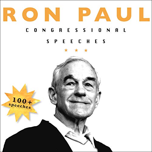 Ron Paul: Congressional Speeches by Ron Paul episode artwork