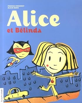Paperback Alice et Bélinda [French] Book