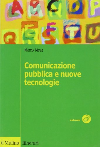 Comunicazione pubblica e nuove tecnologie