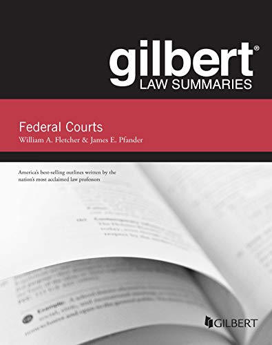 Gilbert Law Summaries on Federal Courts (English Edition)