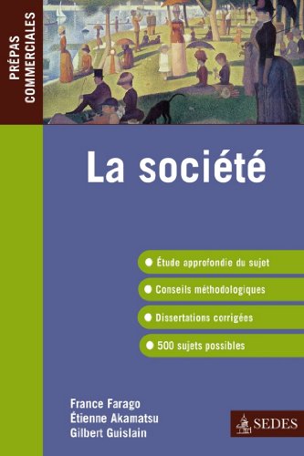 Télécharger La société : Epreuve de culture générale, Prépas commerciales (Hors collection) Livre PDF Gratuit