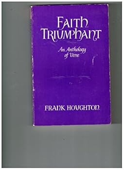 Paperback Faith Triumphant: An Anthology of Verse Book