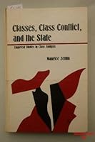Classes, Class Conflict, and the State: Empirical Studies in Class Analysis 0876261225 Book Cover