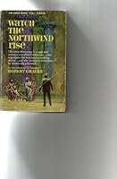 Watch the Northwind Rise B000KF631A Book Cover