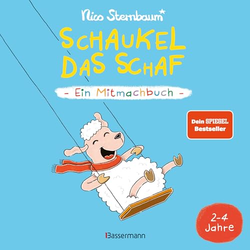 Schaukel das Schaf - Ein Mitmachbuch zum Schütteln, Schaukeln, Pusten, Klopfen und sehen, was dann passiert. Von 2 bis 4 Jahren: Vom Bestsellerautor (Schüttel den Apfelbaum)