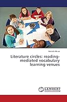 Literature circles: reading-mediated vocabulary learning venues 3659642622 Book Cover