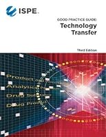 ISPE Good Practice Guide: Technology Transfer, Third Edition 194696414X Book Cover