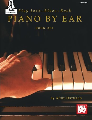 Play Jazz, Blues & Rock Piano by Ear: Book One by Andy Ostwald (2015-01-22)