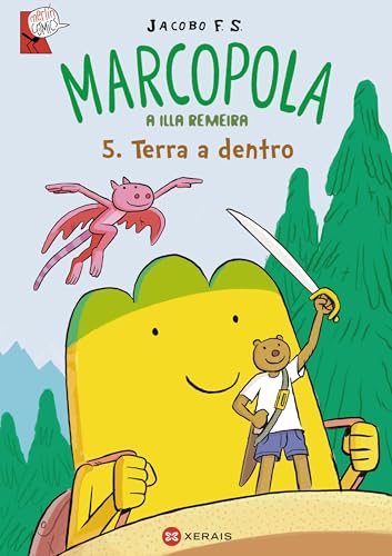 Marcopola 5. Terra a dentro (INFANTIL E XUVENIL - MERLÍN E-book) (Galician Edition)
