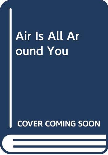 Air Is All Around You 0606017941 Book Cover