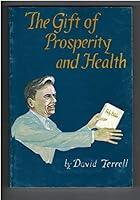 The Gift of Prosperity and Health B000JKU178 Book Cover