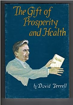 Paperback The Gift of Prosperity and Health Book