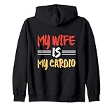 Funny Quotes My Wife Is My Cardio