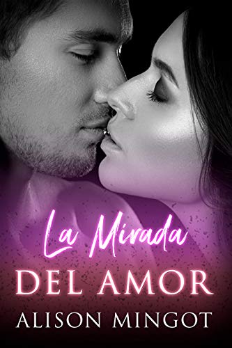 La Mirada del Amor - Cuando Accidentalmente te Enamoras de tu Jefe