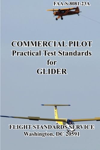 Commercial Pilot Practical Test Standards for Glider: Federal Aviation ...